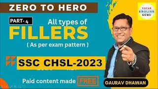Fillers MCQs | Part 4 | Detailed Solutions | SSC CHSL, SSC CGL, BANK, AFO, STENO | GAURAVDHAWAN