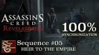 Assassins Creed Revelations | Sequence #05 | Heir To The Empire (100% Sync)