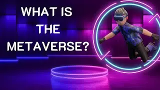 The future of the internet. What is the metaverse?