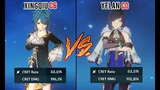 Xingqiu C6 vs Yelan - Damage Comparison - Genshin Impact