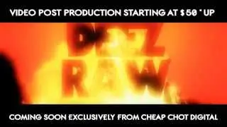 DEEZ RAW  (IT'S OVER)  DELUX VIDEO PROMO REVISED AND RE DIRECTED BY CHEAP CHOT DIGITAL 2015