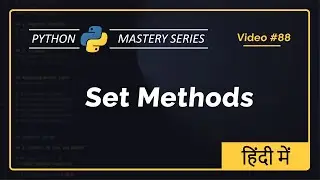 Python JOINING METHODS in Hindi | add(), discard(), issubset(), copy() & many more | Python Tutorial