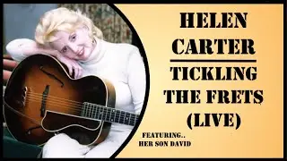 Helen Carter - Tickling The Frets (Live)
