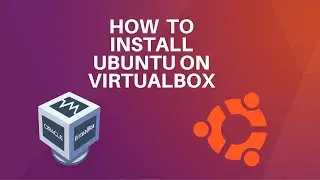 How to install Ubuntu on VirtualBox