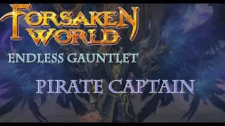 FW Endless Gauntlet Pirate Captain