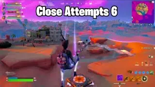 Close Attempts #6