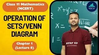 Operation of Sets/Venn Diagram - Sets Chapter 1 (L 8) | Class 11 Mathematics (NCERT)