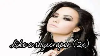 Skyscraper (HQ) by Demi Lovato (lyrics)