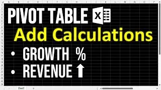 Excel Pivot Table Growth % calculated field & calculated items.  Add calculations to pivot fields