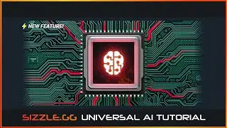 How To Use Universal AI On Sizzle.gg