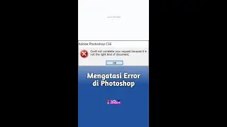 TUTORIAL CARA MENGATASI GAMBAR TIDAK BISA DIBUKA DI PHOTOSHOP