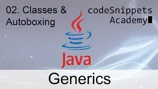 Java Generics 02. Generic Classes and Autoboxing