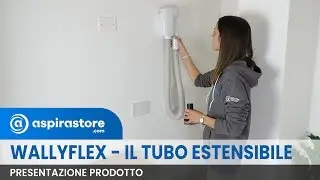 Come funziona Wallyflex - Il tubo estensibile per aspirapolvere centralizzato