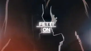 Fetti on Fetti - Classroom of the Elite - [AMV/EDIT]