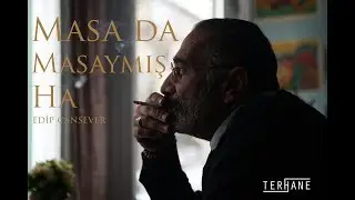 Ali Alkın Aydın - Masa da Masaymış Ha (Şiir : Edip Cansever)
