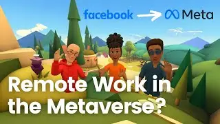Facebook Goes Meta: What does it mean for Remote Work | Nomad Insider 20