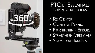 PTGui Essentials for Virtual Tours