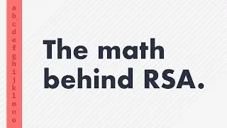 Explanation and Proof of RSA Encryption