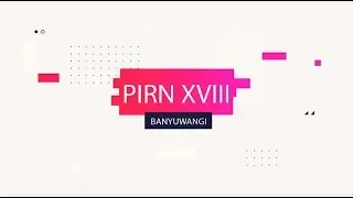 DOKUMENTASI | PIRN XVIII Banyuwangi