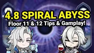 How to Clear 4.8 SPIRAL ABYSS Floor 11 & 12 - Tips & Gameplay! | Genshin Impact 4.8