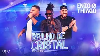 Brilho de Cristal - Enzo e Thiago feat Grupo Pixote