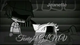 || Tonight By FM Static || GLMV || Elvis'Backstory