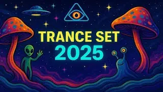 Trance Set 2025 - (Goa, Psytrance, Progressive, Full-On, Forest) - (סט מסיבות טבע)