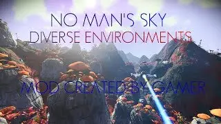 Diverse Environments for No Man's Sky: Quintillion Biomes part 3.