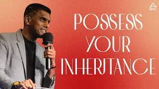 Sunday English Service | Posses Your Inheritance | Pr Sam Surendran