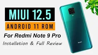 Miui 12.5 Rom For Redmi Note 9 Pro - Installation & Full  Review | Custom Rom For Redmi Note 9 Pro
