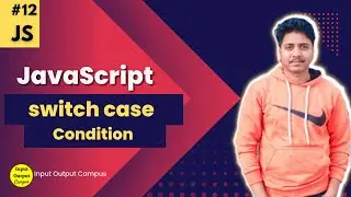JavaScript Switch Case Tutorial | Switch Case in JavaScript | Switch Case Tutorial in JavaScript