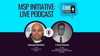 MSP Initiative Live with George Bardissi and TitanHQ's Conor Hynes