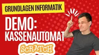 Kassenautomat in Scratch (DEMO) - Einstieg in die Informatik