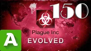 Amigo Browser - Plague inc: EVOLVED - 150 [Сценарии игроков]