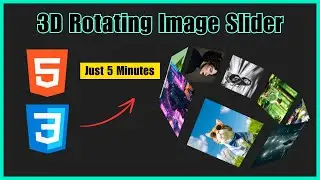 3D Rotating Image Slider | 3D Rotating Image Gallery |  HTML & CSS
