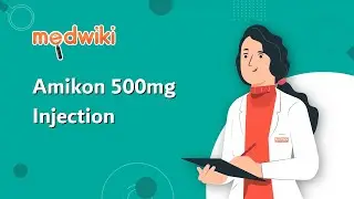 Amikon 500mg Injection | Uses, Work and How to take.