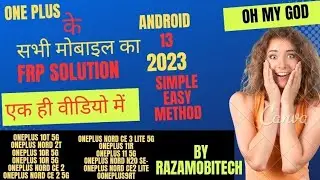 Oneplus All models android 13 frp bypass with new security 2023