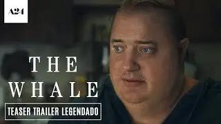 A Baleia • Teaser Legendado [The Whale]