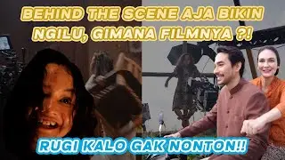BEHIND THE SCENE GANASNYA SUMALA SAMPAI ULAH KOCAK LUNA-DARIUS. PECINTA HOROR THRILLER WAJIB NONTON.
