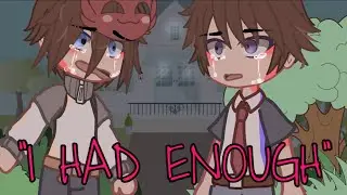 “I HAD ENOUGH” - Gacha Club mini movie | My AU | Afton Family | Fnaf