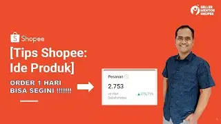 Tips Mencari Ide Produk Yang Disukai Algoritma Shopee. Rahasia Menjadi Produk Terlaris!!!