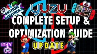Yuzu Complete Setup & Optimization Guide 2022 | Nintendo Switch Emulation