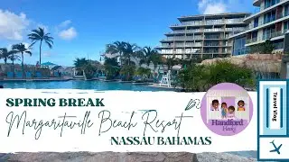 Margaritaville Beach Resort - Nassau Bahamas | Travel Review