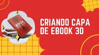 Criando uma Capa de Ebook 3D de Forma Fácil (Processo de Criação de Capa de Ebook)