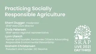 SRAP Live 2021: Practicing Socially Responsible Agriculture