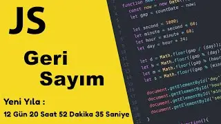 Javascript ile Yeni Yıla Geri Sayım Oluşturma - Pure JS Sayaç Yapımı