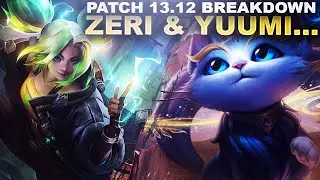 MORE NERFS TO ZERI & YUUMI... - Patch 13.12 | League of Legends