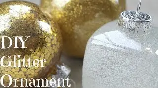 DIY Easy Glitter Ornaments Best Tutorial !!