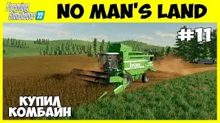 First Harvest on a New Combine - No Man's Land #11 - Farming Simulator 22