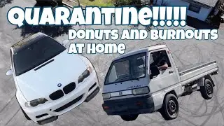 QUARANTINE PLAYTIME Beating CoronaVirus with Burnouts and shredding tires at home!
